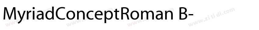MyriadConceptRoman B字体转换